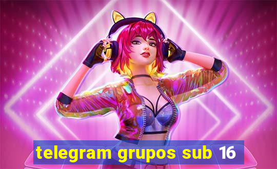 telegram grupos sub 16